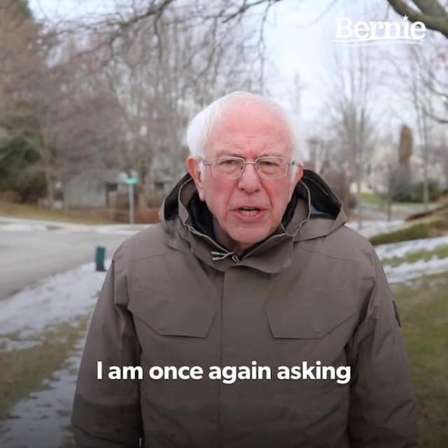 Bernie I Am Once Again Asking For Your Support Meme Generator
